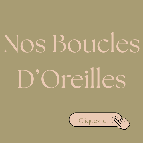 Nos Boucles D'Oreilles