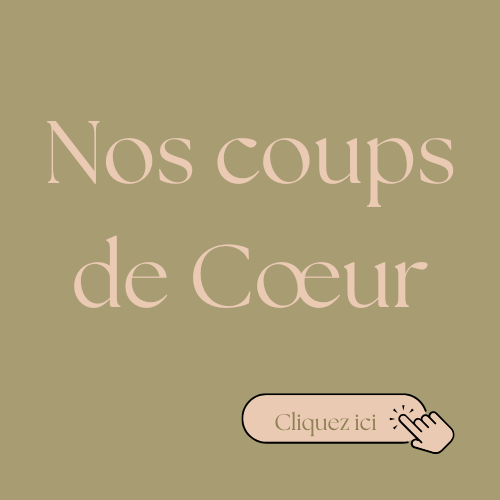 Nos coups de Cœurs ♥